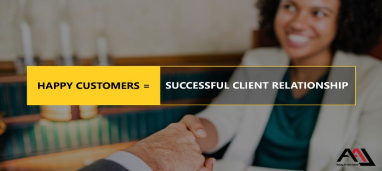Happy Customers = Successful Client Relationships