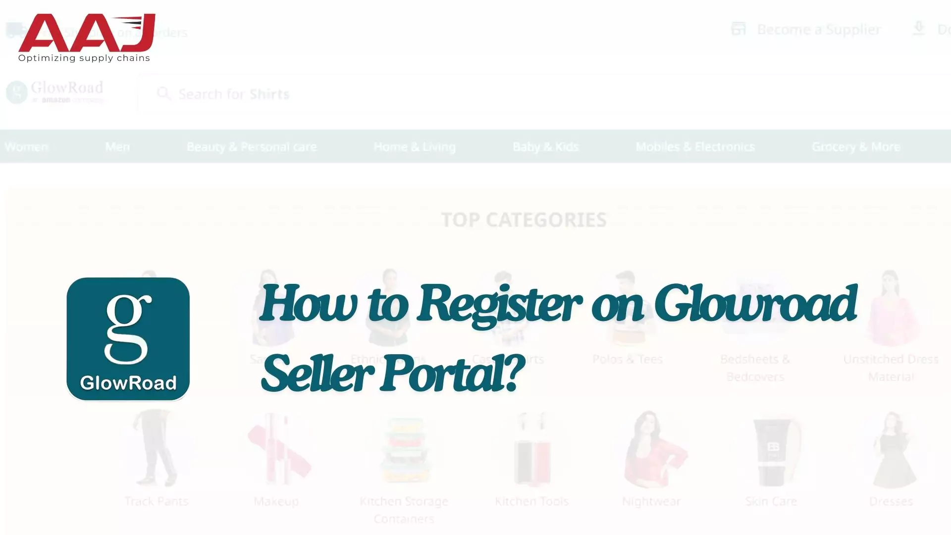 Glowroad Seller Login Process – Register Guide on the Glowroad Supplier Portal? | 2025