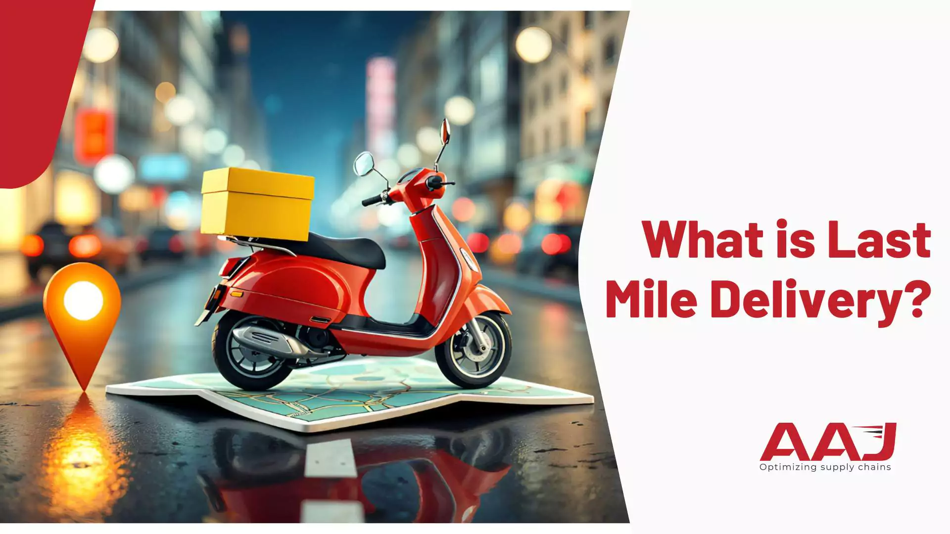 What is Last Mile Delivery – How to Improve Last Mile Delivery | 2025