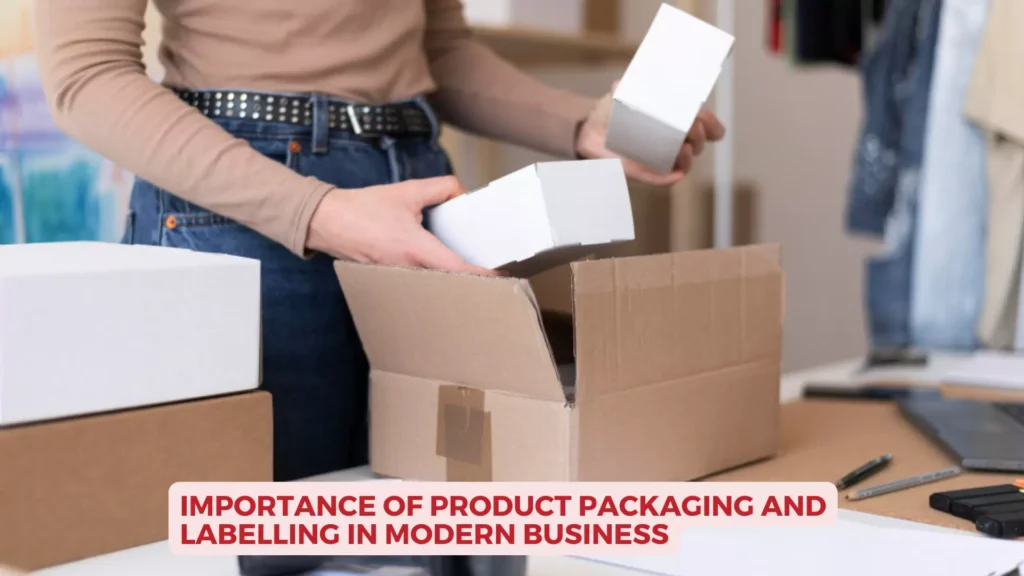Importance Of Product Packaging And Labelling