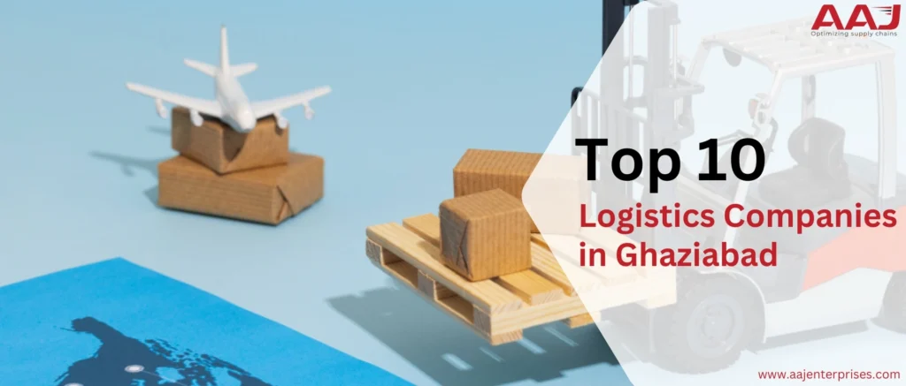 Logistics Companies in Ghaziabad