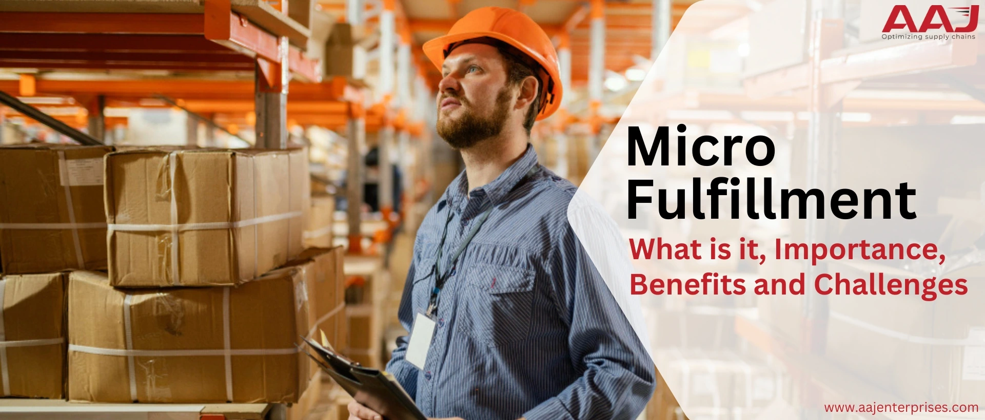 Micro Fulfillment – What is it, Importance, Benefits and Challenges
