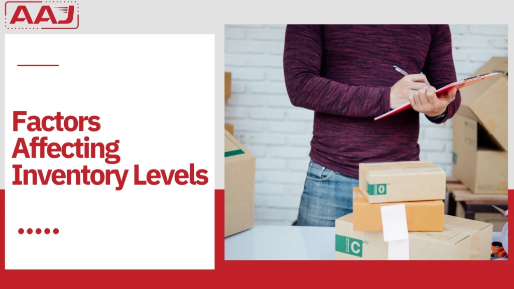 factors affecting inventory levels