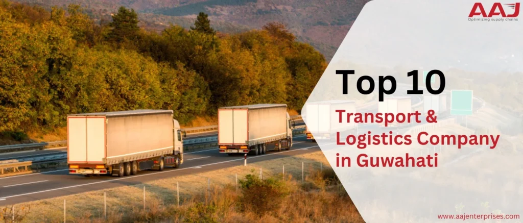 Logistics companies in Guwahati