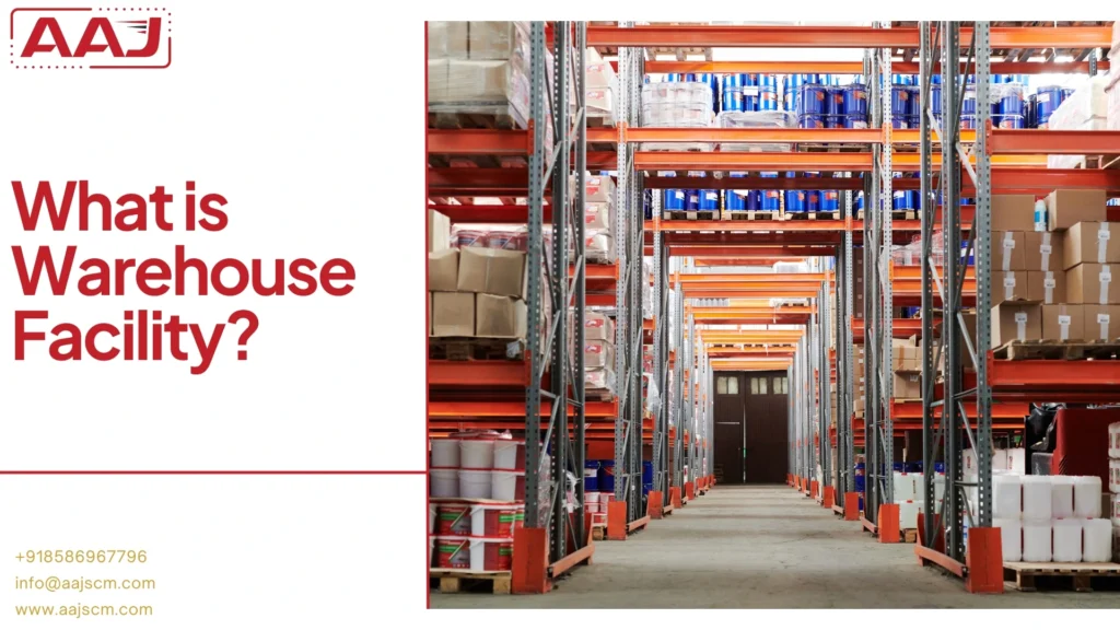 What is Warehouse Facility