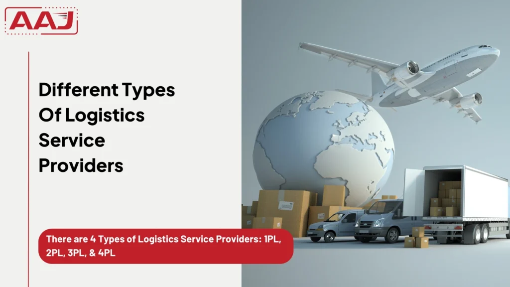 Types Of Logistics Service Providers