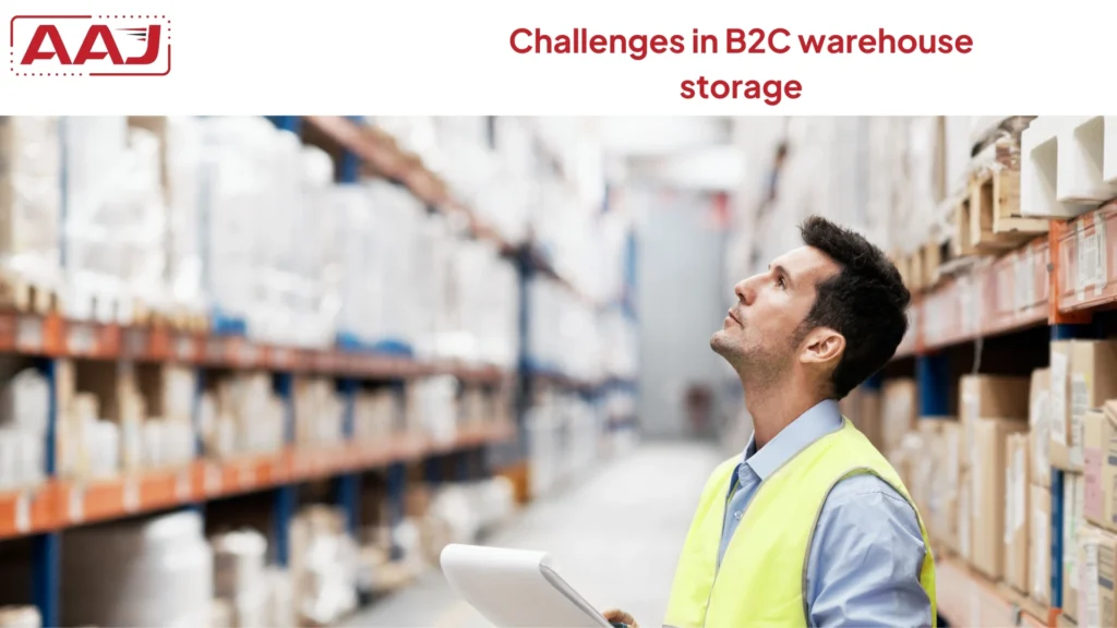 B2C warehouse storage