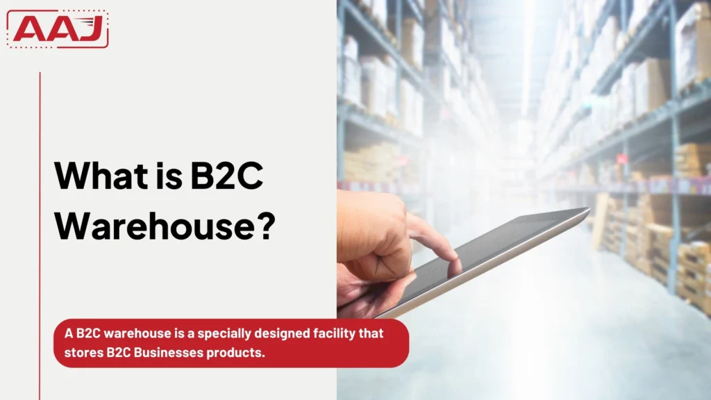 What is B2C Warehouse
