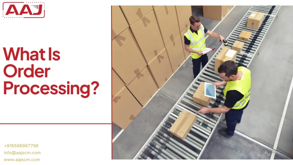 What Is Order Processing