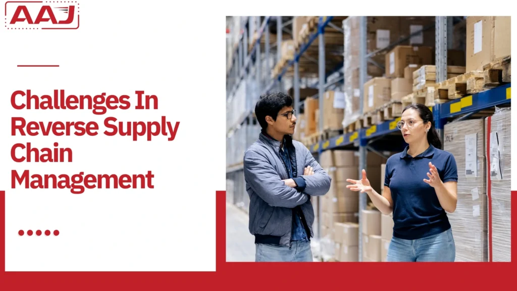 Reverse logistics challenges