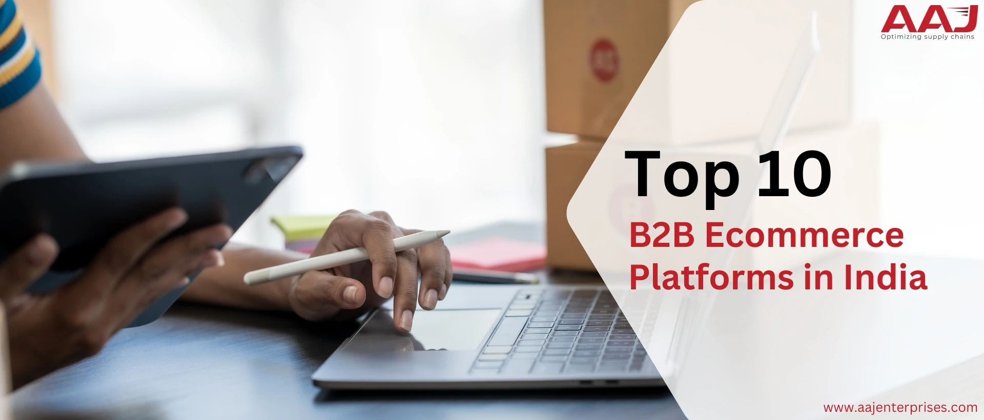 B2B Ecommerce Platforms: Complete Overview and Top 10 Platforms for Businesses