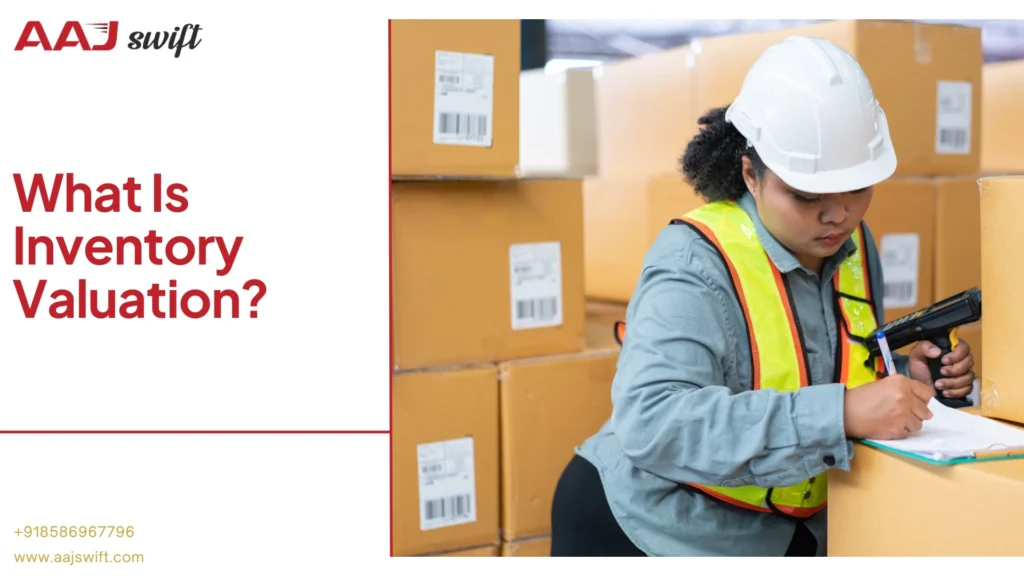 What Is Inventory Valuation​
