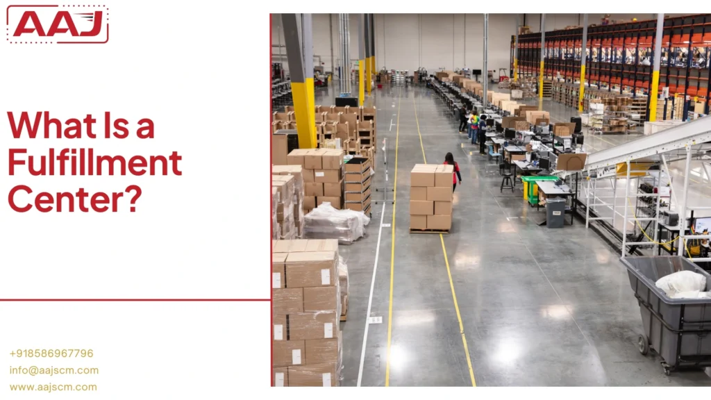 Fulfillment Center